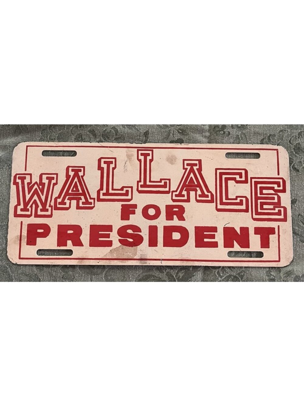 Wallace For President Car License Plate Campaign Alabama Collectible Political